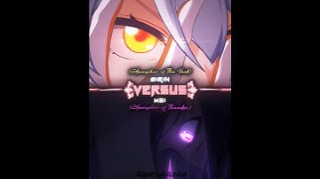 Herrscher of the Void vs Herrscher of Thunder (Remake) #wisedit #hi3rd #honkaiimpact3rd #sirin #mei