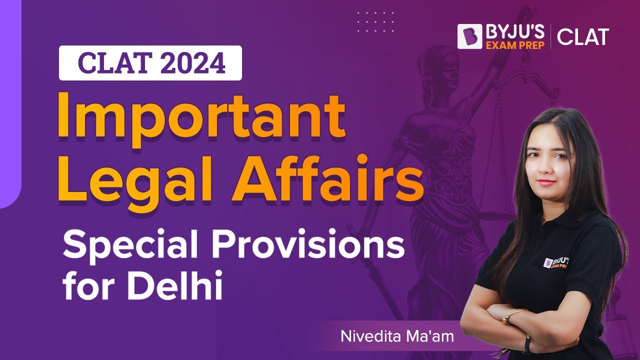 CLAT 2024 Special Provisions for Delhi 50+ Legal Reasoning Based