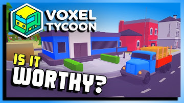 Voxel Tycoon - Is it Worthy?