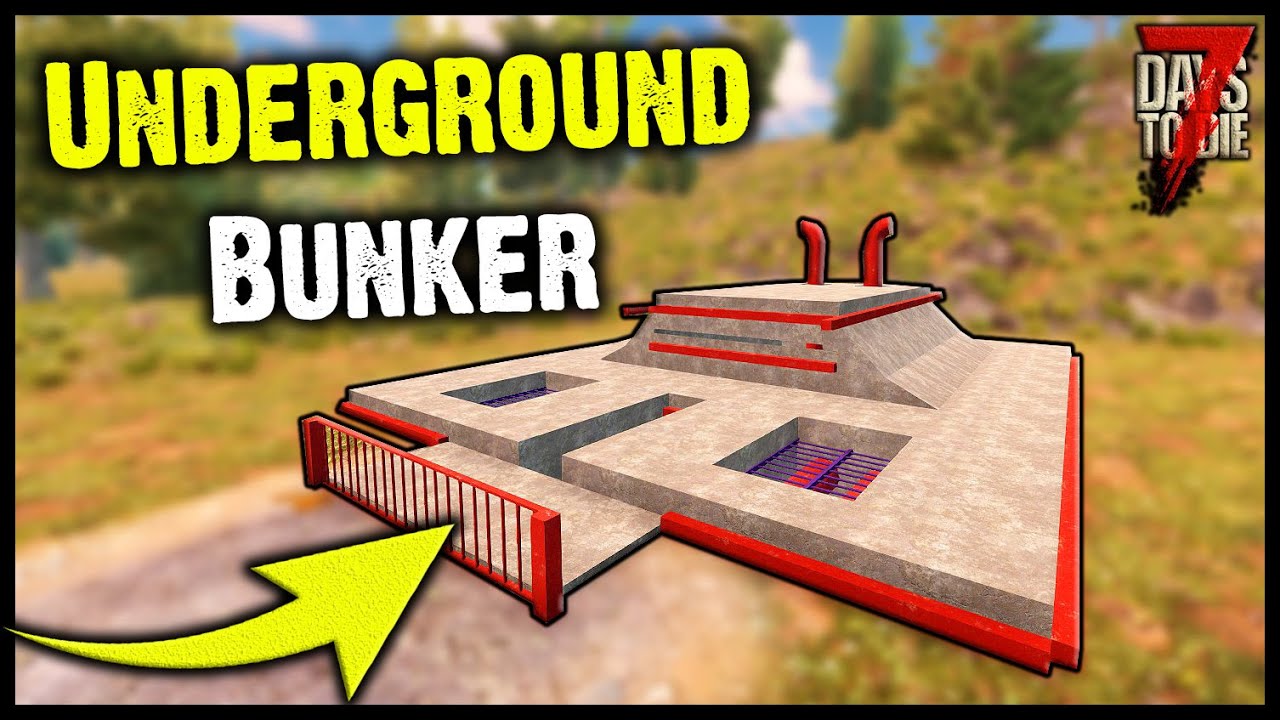 7 Days To Die - Underground Bunker 2021 Vs Horde Night Alpha 19 - YouTube