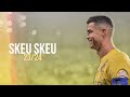 Cristiano Ronaldo 2023/24 • Skeu Skeu - Ft Wilsko & 7ia | Sped Up | Skills & Goals I HD