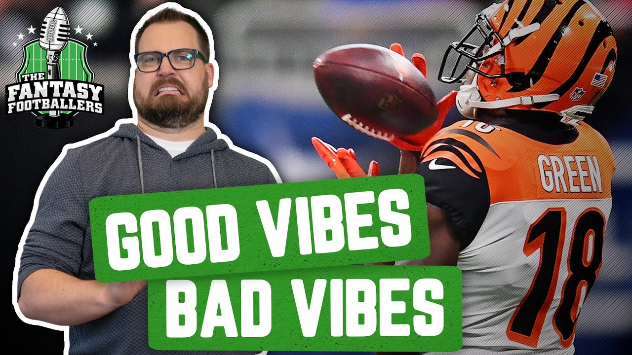 Fantasy Football 2019 - Good Vibes/Bad Vibes + Upside Names - Ep. 