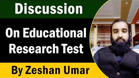 Discussion on Educational Research Quiz by Zeshan Umar