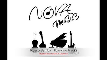 Nosso Samba BACKING TRACK Rockschool GUITAR Grade 8