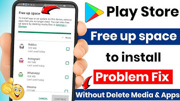 How to fix google play store free up space problem in hindi | Not enough space to install problem