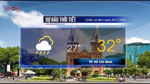 Dự báo thời tiết chiều và đêm 20/11/2020 | Nam Bộ có mưa rào và dông vài nơi
