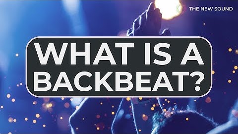 What Is A Backbeat?