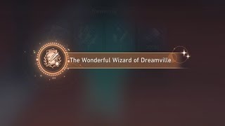 Honkai star rail 2.2 Secret Achievement The Wonderful Wizard of Dreamville
