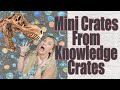 MINI CRATES FROM KNOWLEDGE CRATES |Themed Crates Unboxing | Knowledge Crates Review | Space & Dinos