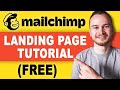 Mailchimp Landing Page Tutorial 2021 (How To Create A Landing Page For FREE)