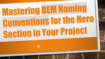 Mastering BEM Naming Conventions for the Hero Section in Your Project