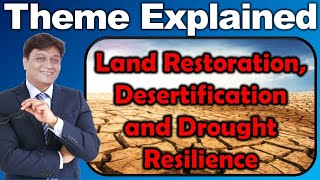 World Environment Day 2024 Theme | Land Restoration Desertification and Drought Resilience Explained