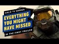 The Halo TV Series: Everything You Might Have Missed in the First Trailer