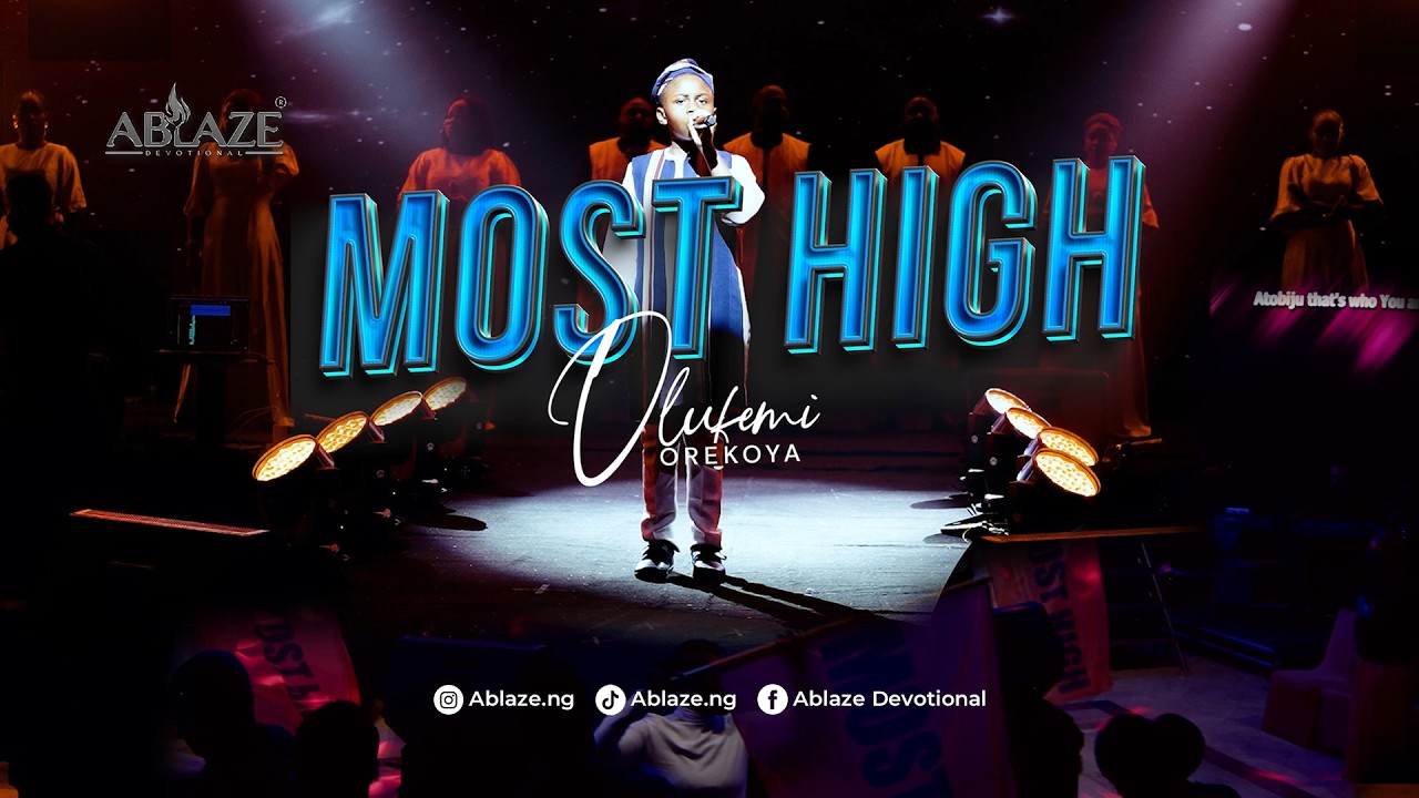 Guarda MOST HIGH \\\\\ OLUFEMI OREKOYA #NewSoundAlert #ablazedevotional #mosthigh #olufemiorekoya su YouTube Guarda MOST HIGH \\\\\ OLUFEMI OREKOYA #NewSoundAlert #ablazedevotional #mosthigh #olufemiorekoya su YouTube