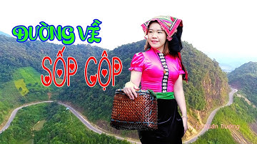 Đường Về Sốp Cộp, th. Thái Quảng vs Hà Thơm, ft. Lò Xuân Trường