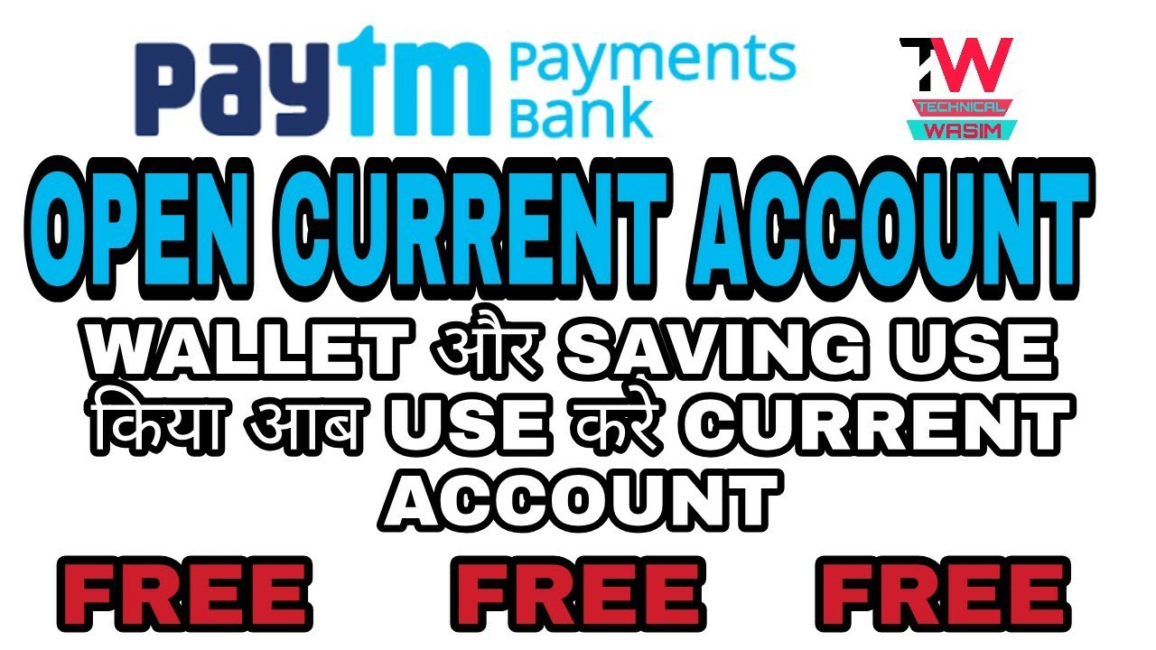 HOW TO OPEN PAYTM CURRENT ACCOUNT | DOCUMENTS FOR PAYTM CURRENT ACCOUNT | APPLAY PTM CURRENT ACCOUNT
