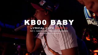 KB00BABY at Lyrical Cafe Part III | Hosted by K-Ruth & SchmoneyBagz Promotions