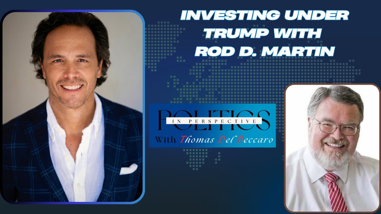 Investing under Trump With Rod D Martin - YouTube