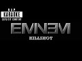 Eminem - Killshot [Rap Karaoke]