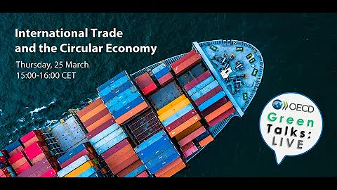 Green Talks LIVE | International Trade and the Circular Economy