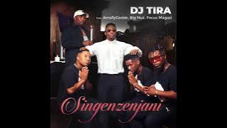 Dj Tira - Sengenzenjani (feat. AmaTycooler, Big Nuz & Focus Magazi)