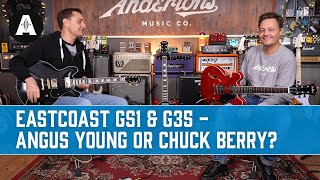 EastCoast GS1 & G35 Guitar Demo - Angus Young or Chuck Berry?