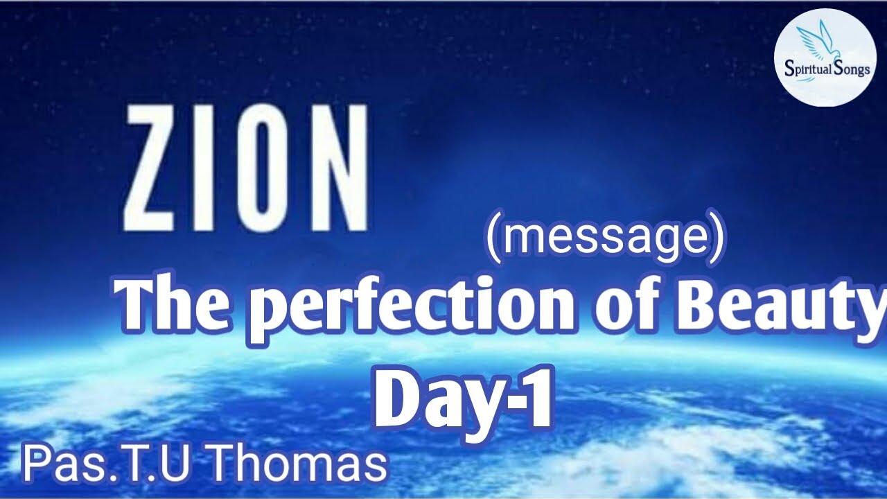 TPM|MESSAGE |ZION THE PERFECTION OF BEAUTY| PAS.T.U THOMAS|TAMIL| ENGLISH| TELUGU