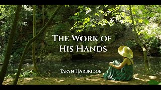 The Work of His Hands | Peaceful Instrumental Celtic Music - Taryn Harbridge