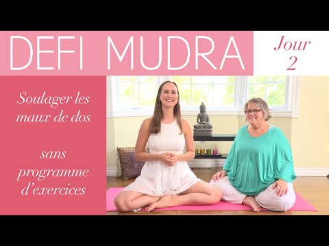 Comment soulager les maux de dos sans programme d'exercices - Défi Mudra | Jour 2