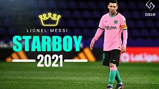Lionel Messi | The Weekend - STARBOY ft. Daft Punk | Goals & Skills | 2020/2021 [HD]