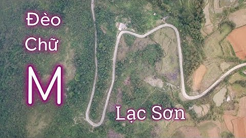 LẠC SƠN ĐẸP MÃI BÀI CA _ Flycam cảnh đẹp Huyện Lạc Sơn