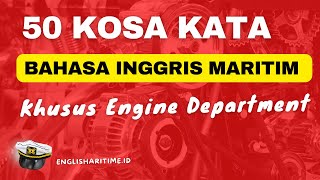 50 Maritime English Vocabulary: Engine Department Special