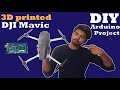 DIY 3D printed DJI Mavic drone with Arduino | DIY Arduino Projects