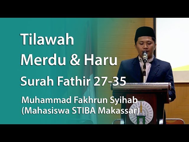 Murattal : Tilawah Merdu & Haru Surah Fathir 27 35 class=