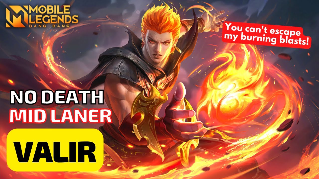 VALIR No Death, Mid Laner and Damage Dealer Gameplay | MOBILE LEGENDS: BANG BANG