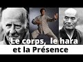 Le corps le hara et la prsence