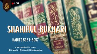 🔴 KAJIAN SHAHIH BUKHARI _ H 5651-5657  || USTADZ ABU ZAIDAN || 2026 09 04