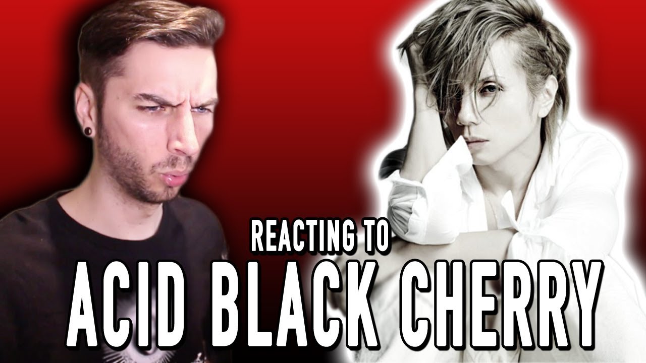 Reacting To Acid Black Cherry Youtube