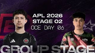STAGE 02 2026: APL Groups - OCE Day 6 Update