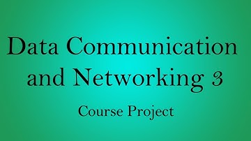 Data Communication and Networking 3_CourseProject MIS6314