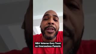 Famous NBA Veteran Gary Trent on Overzealous Parents #nba #basketball #parenting Wealth