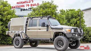 Norweld Bull79 - The Extreme Toyota 79 Build 🔥