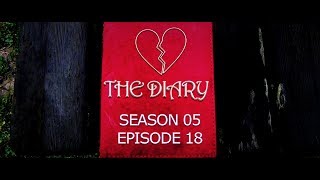 The Diary: S05E18 - July 23rd 2015