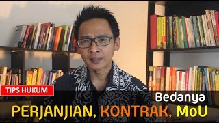 Bedanya PERJANJIAN, KONTRAK dan MOU