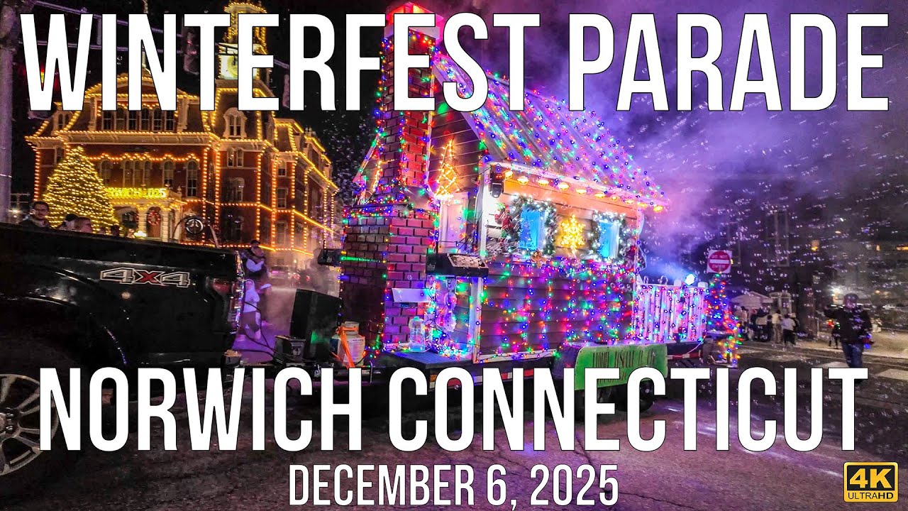 Winterfest Parade 2025 - Downtown Norwich, Connecticut | 4K