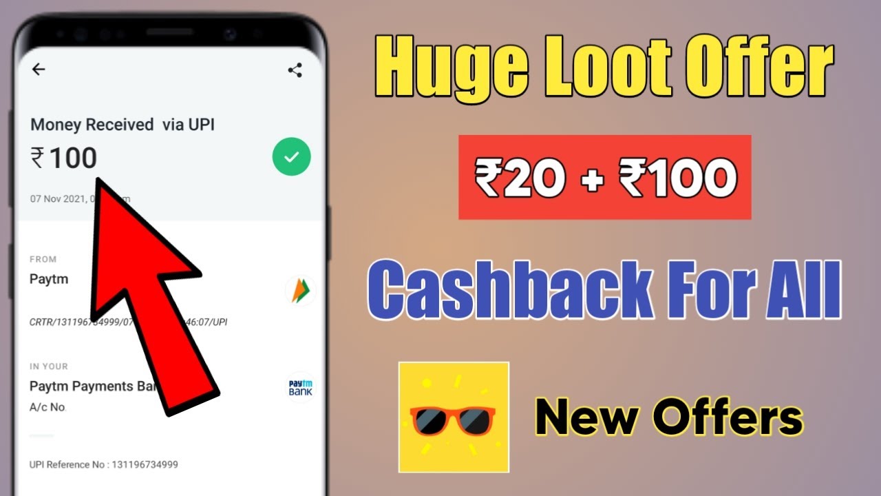 Maha Loot Trick Earn ₹20 + ₹100 Cashback | Unlimited Loot Offer 2021 | Earn Free Paytm Cash Daily