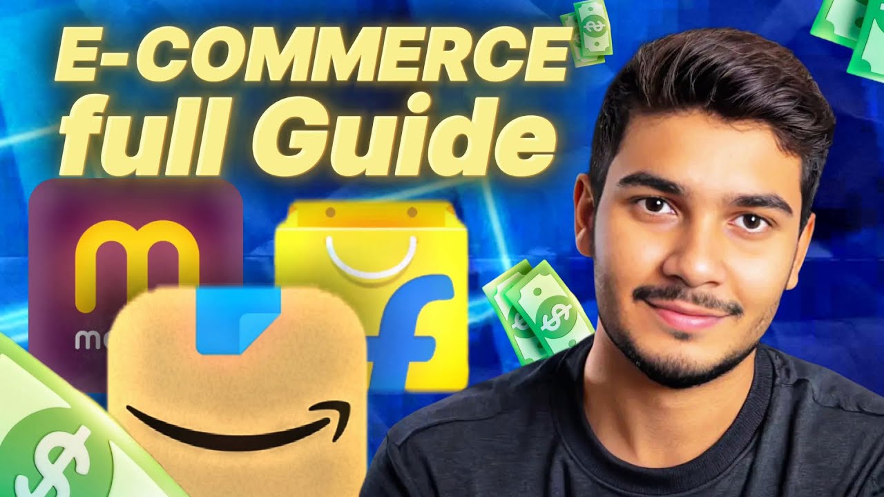 Start E-commerce Business in India 2025 🔥| Step by Step Beginner's ...