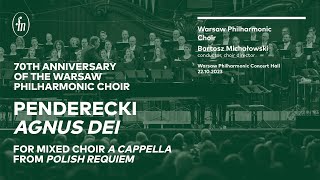 Krzysztof Penderecki - Agnus Dei (Warsaw Philharmonic Choir, Bartosz Michałowski)