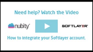 How to integrate your Softlayer account with Nubity.