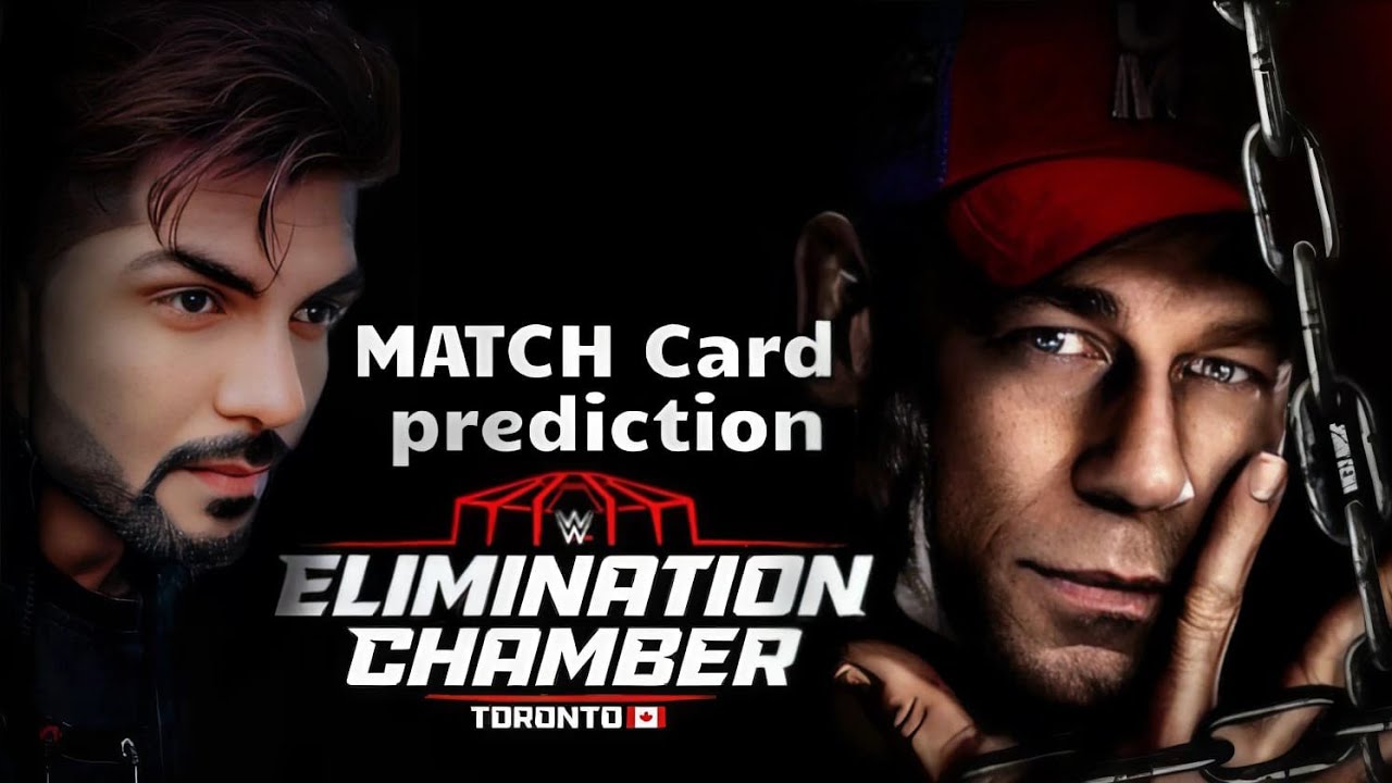 WWE Elimination Chamber 2025 - Match Card Prediction | BesicNews - YouTube